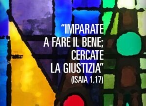 Imparate a fare il bene, cercate la giustizia (Isaia, 1,17). Imparate a fare il bene, cercate la giustizia (Isaia, 1,17). Settimana di preghiera per l’unità dei cristiani del 2023