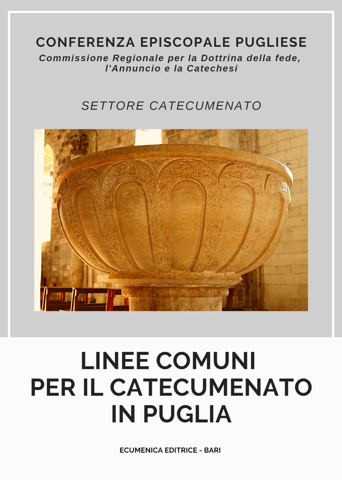 LINEE COMUNI PER IL CATECUMENATO IN PUGLIA