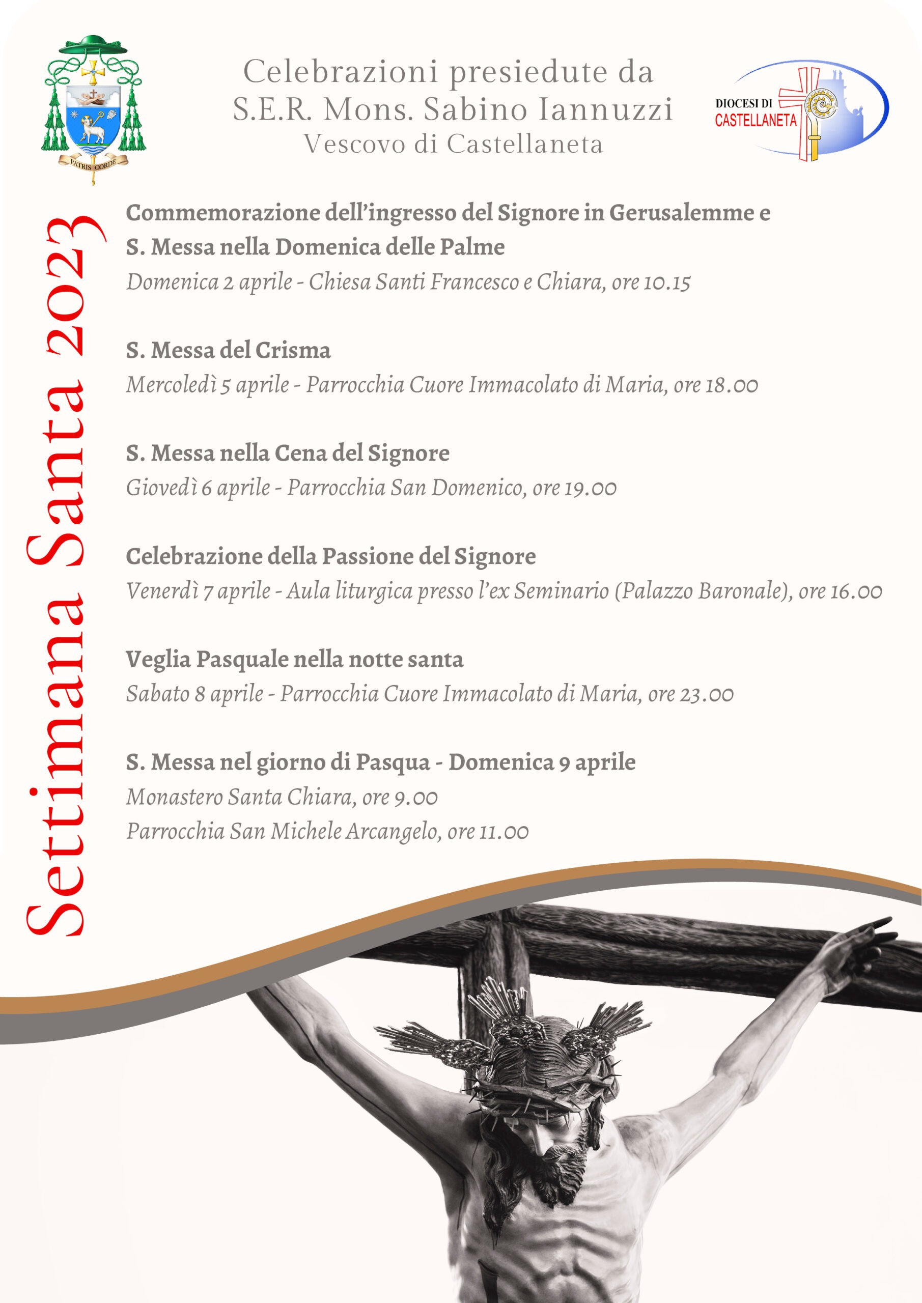 Celebrazioni della Settimana Santa 2023 presiedute da S.E.R. Mons. Sabino Celebrazioni della Settimana Santa 2023 presiedute da S.E.R. Mons. Sabino Iannuzzi – Diocesi di Castellaneta