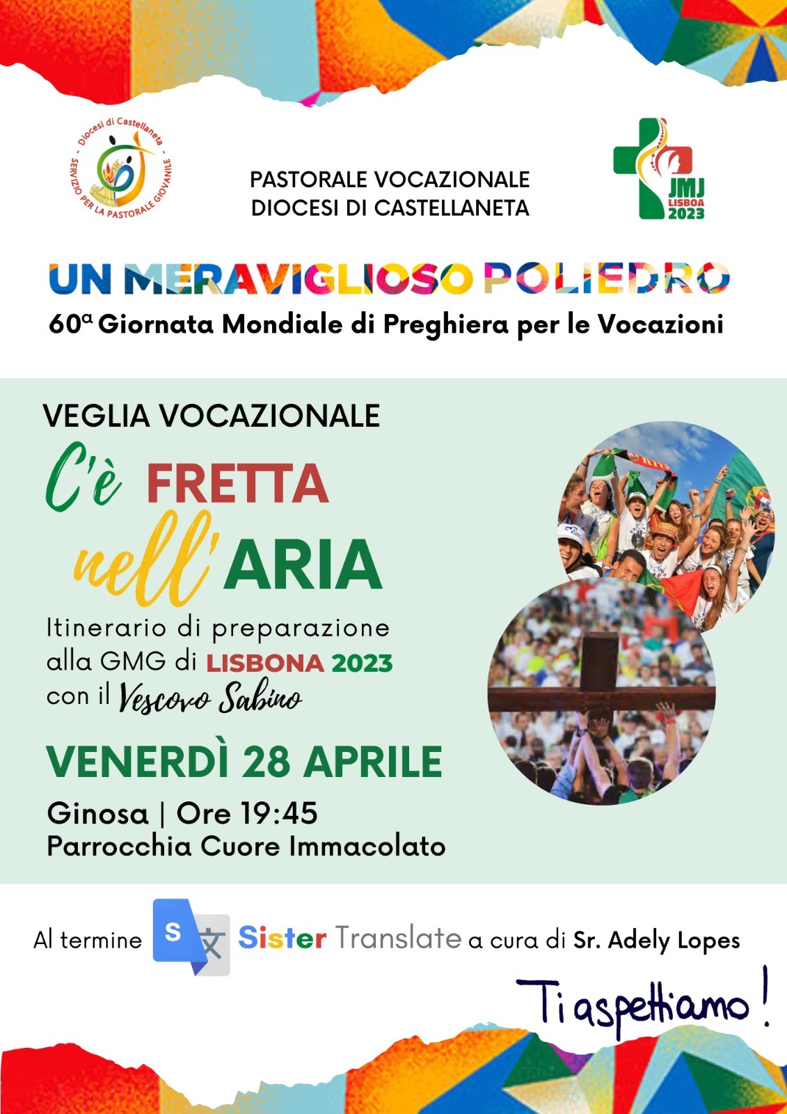 “C’è fretta nell’aria”. Itinerario di preparazione alla GMG di Lisbona “C’è fretta nell’aria”. Itinerario di preparazione alla GMG di Lisbona 2023 con il Vescovo Sabino – Diocesi di Castellaneta