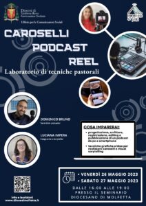 Caroselli, podcast e reel. Laboratorio di tecniche pastorali – Diocesi Caroselli, podcast e reel. Laboratorio di tecniche pastorali – Diocesi di Molfetta-Ruvo-Giovinazzo-Terlizzi