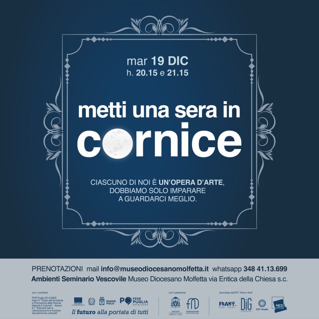 “Metti una sera in cornice”. Fatti d’Arte in scena nei “Metti una sera in cornice”. Fatti d’Arte in scena nei nuovi Ambienti del Seminario Vescovile – Diocesi di Molfetta-Ruvo-Giovinazzo-Terlizzi