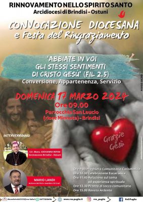 CONVOCAZIONE DIOCESANA DEL RINNOVAMENTO NELLO SPIRITO PER LA FESTA DEL CONVOCAZIONE DIOCESANA DEL RINNOVAMENTO NELLO SPIRITO PER LA FESTA DEL RINGRAZIAMENTO – Arcidiocesi di Brindisi – Ostuni