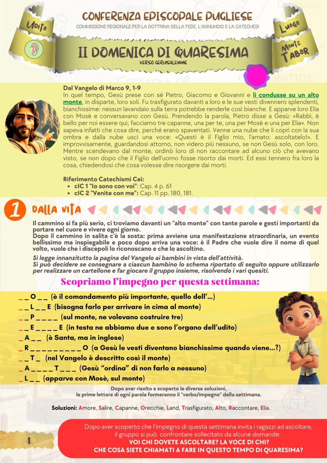 HOLYLAND24 - KIDS
 II domenica di quaresima 2024
 "... li condusse su un alto mo