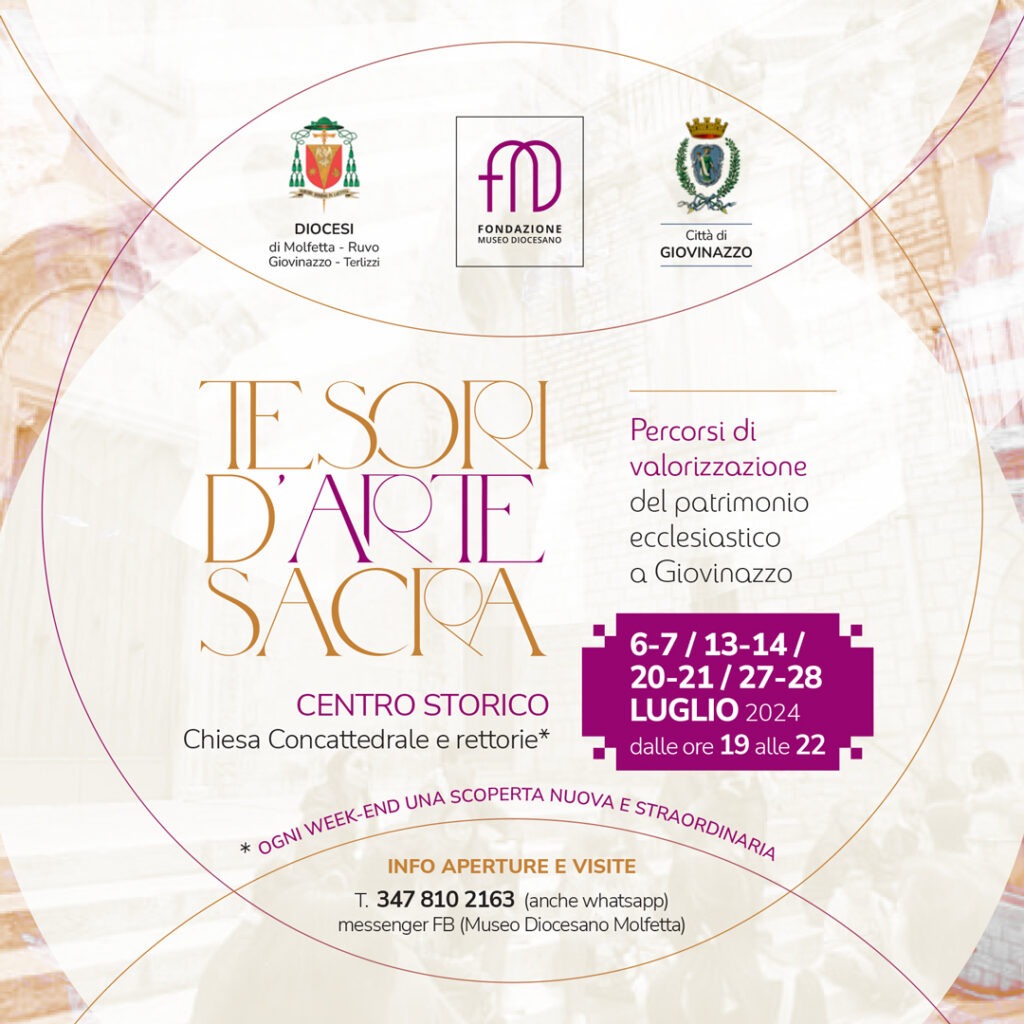 Torna Tesori d’Arte Sacra con le aperture straordinarie della Concattedrale Torna Tesori d’Arte Sacra con le aperture straordinarie della Concattedrale e delle rettorie – Diocesi di Molfetta-Ruvo-Giovinazzo-Terlizzi
