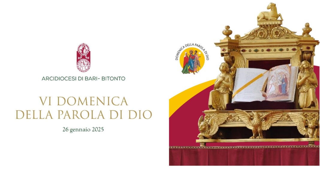 VI Domenica della Parola di Dio. 26 gennaio 2025 — Arcidiocesi Bari-Bitonto