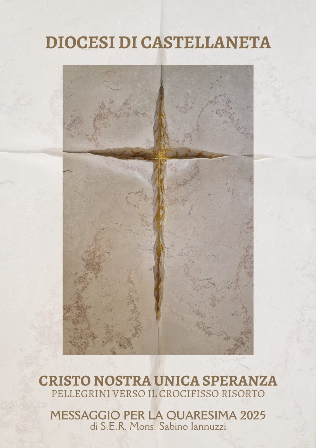 “Cristo nostra unica speranza”. Un invito a vivere il cammino quaresimale nell’Anno Santo – Diocesi di Castellaneta