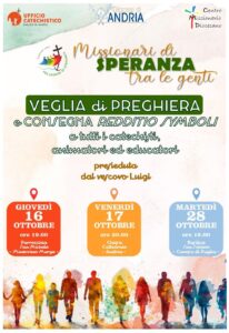 Veglia Missionaria Diocesana - Diocesi di Andria Veglia Missionaria Diocesana - Diocesi di Andria